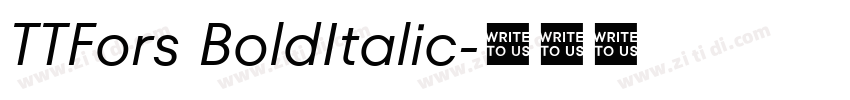 TTFors BoldItalic字体转换